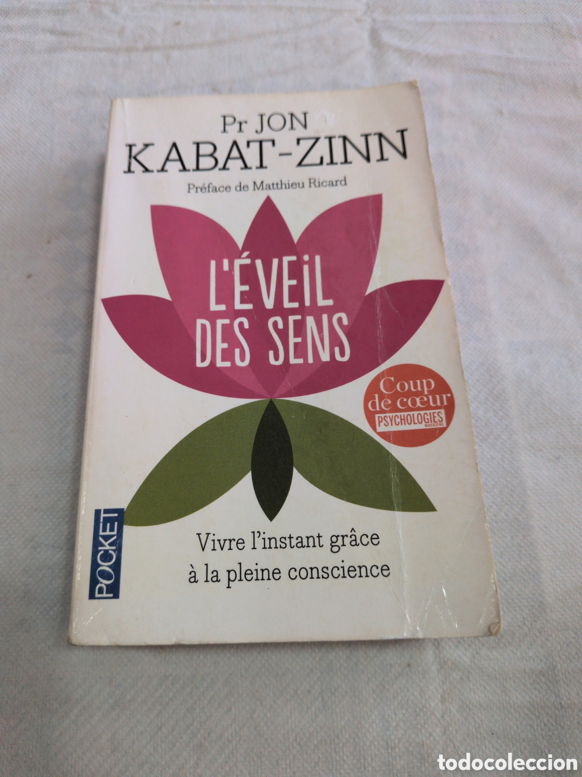 Libri di seconda mano: &rdquo;L'&eacute;veil des sens&rdquo; del autor Jon Kabat-Zinn, publicado por la editorial Pocket.