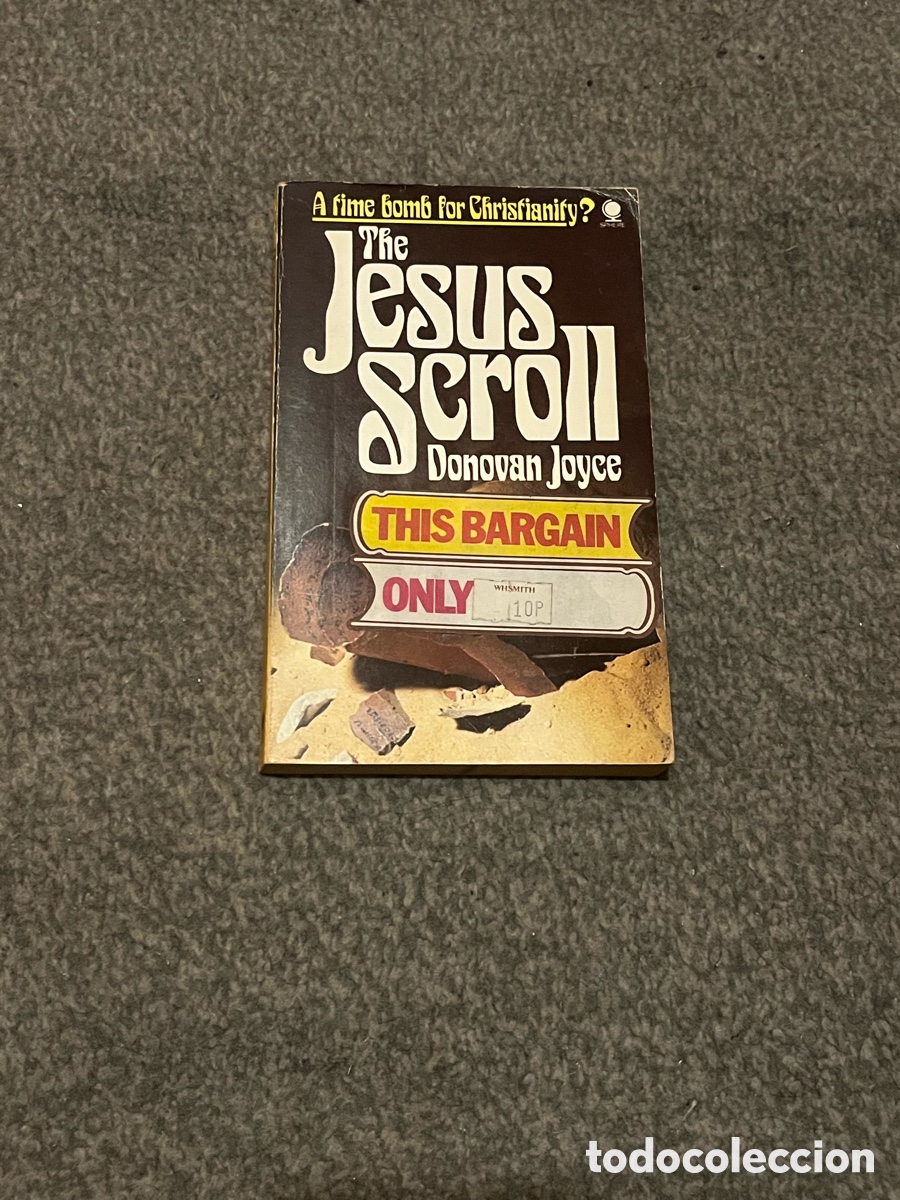 Second hand books: THE JESUS SCROLL. A time bomb for Christianity? Donovan Joyce
