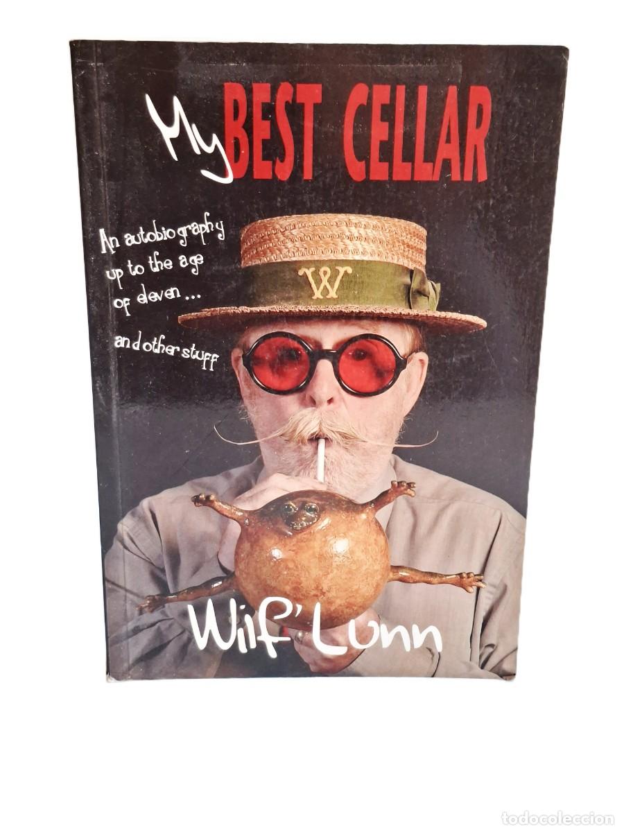 Libri di seconda mano: MY BEST CELLAR DE WILF LUNN - MI MEJOR SOTANON- AUTOBIOGRAFIA HASTA SOTANO LOS 11 ANOS