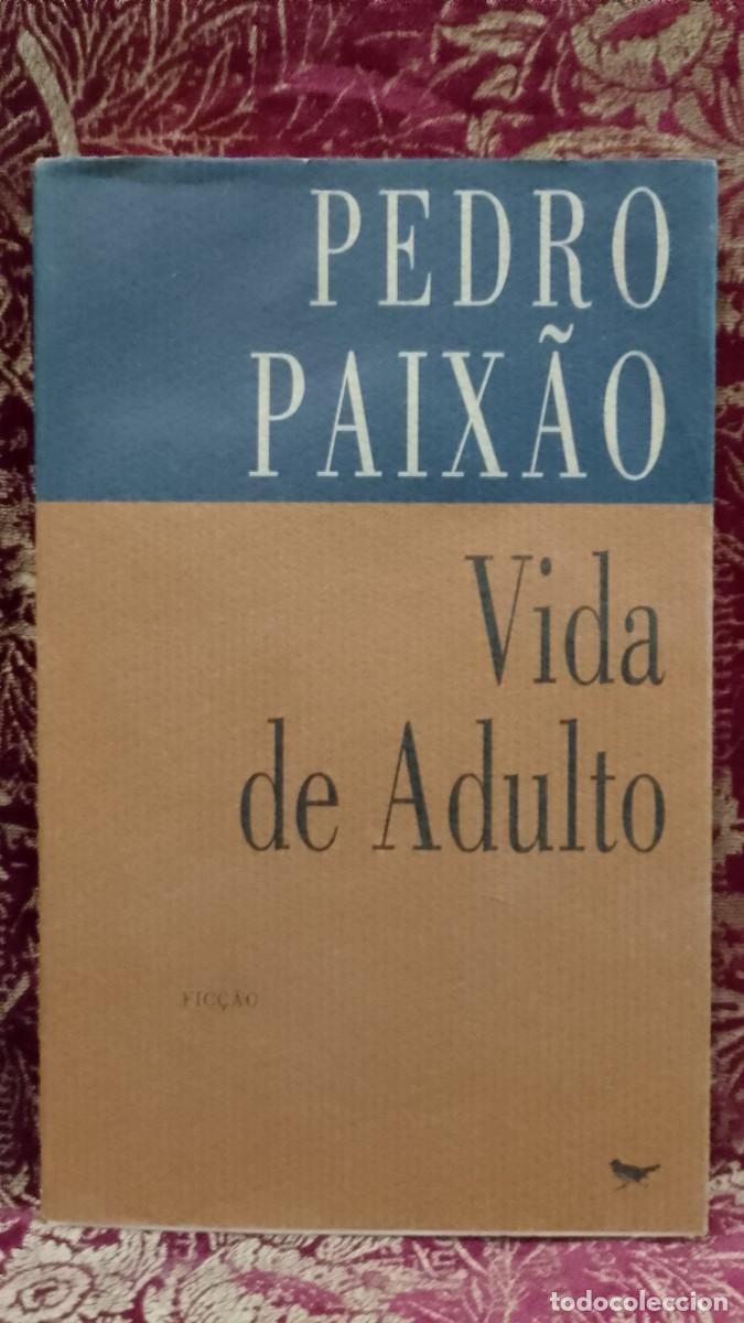 Libros de segunda mano: Pedro Paix&atilde;o - Vida de Adulto