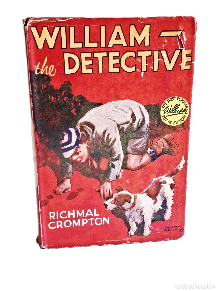 Libros de segunda mano: WILLIAM - THE DETECTIVE - RICHMAL CROMTON - Foto 1