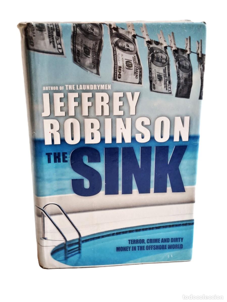 Libros de segunda mano: JEFFREY ROBINSON - THE SINK - Foto 1