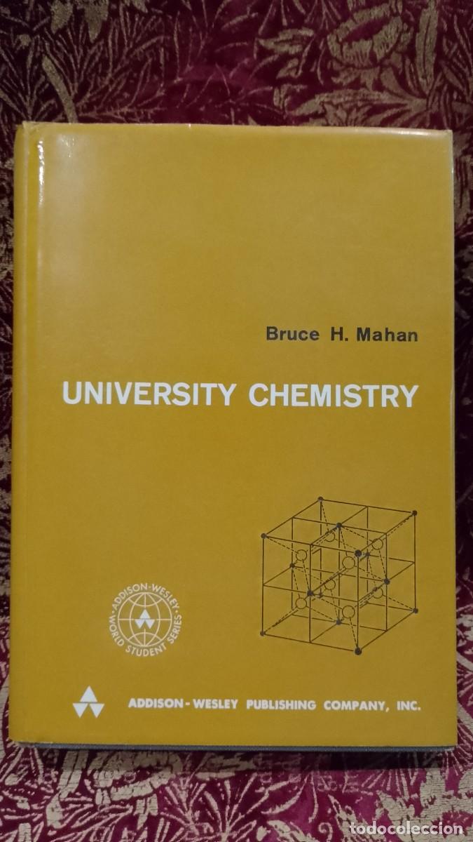 Libros de segunda mano: University Chemistry 1965 Bruce H. Mahan 1&ordf; Edi&ccedil;&atilde;o