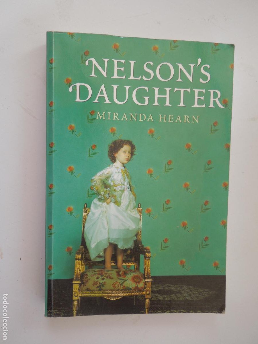 Libros de segunda mano: NELSON'S DAUGHTER - MIRANDA HEARN - WINDSOR PARAGON 2005.