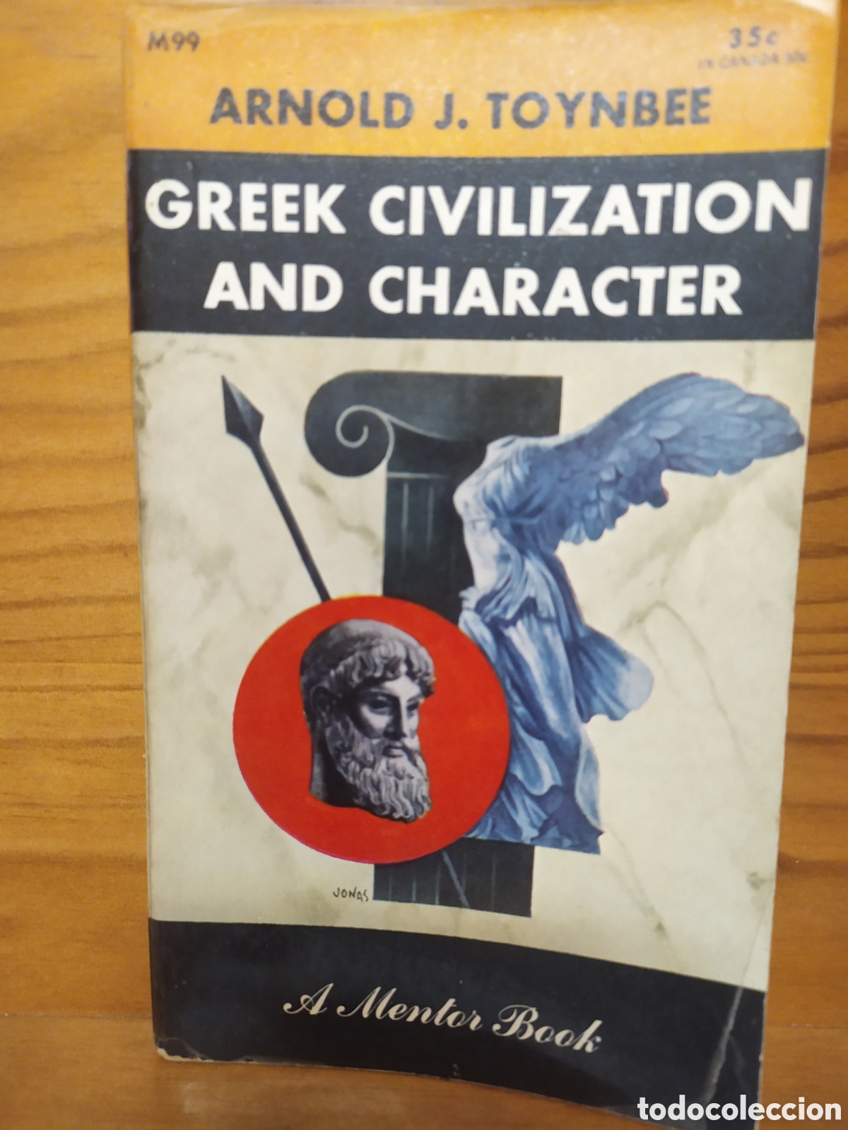 Libros de segunda mano: English Edition: Arnold J. Toynbee, Greek Civilization and Character - A Mentor Book 1953