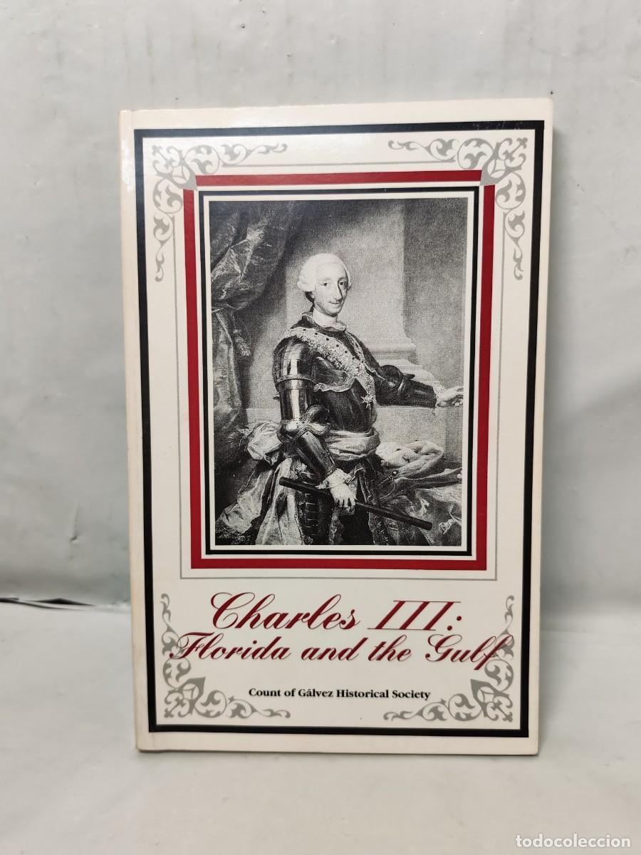 Libri di seconda mano: Charles III: Florida and the Gulf