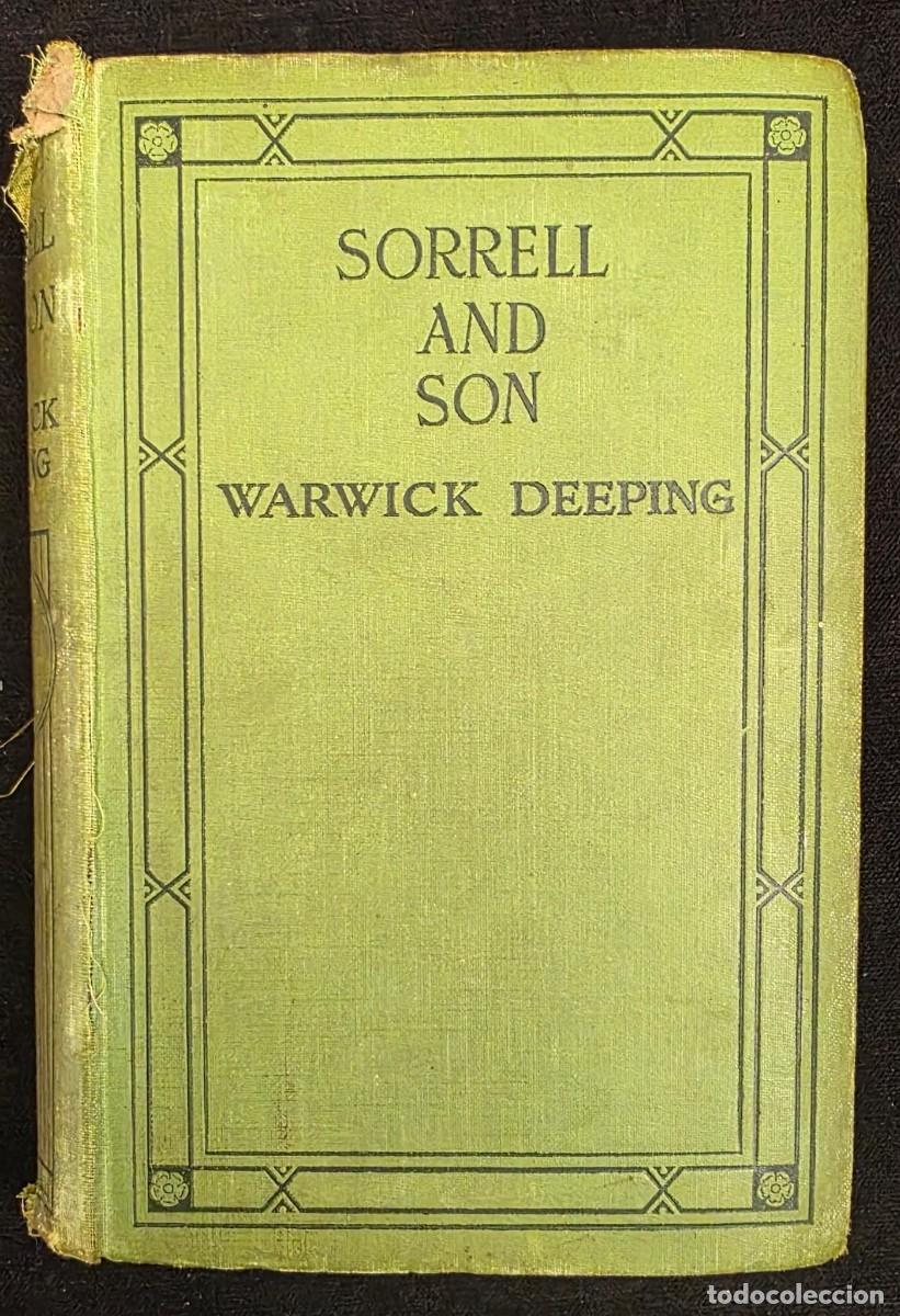Libros de segunda mano: L.476 Libro antiguo en ingl&eacute;s Sorrell and Son &ndash; Warwick Deeping &ndash; Encuadernaci&oacute;n original