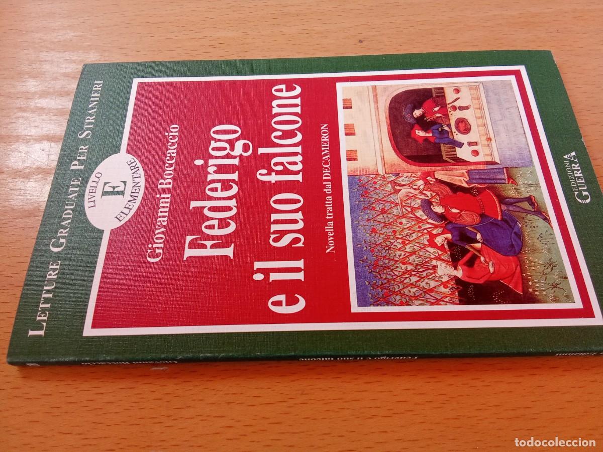 Libros de segunda mano: FEDERIGO E IL SUO FALCONE / GIOVANNI BOCCACCIO / KARA 27 / GUERRA