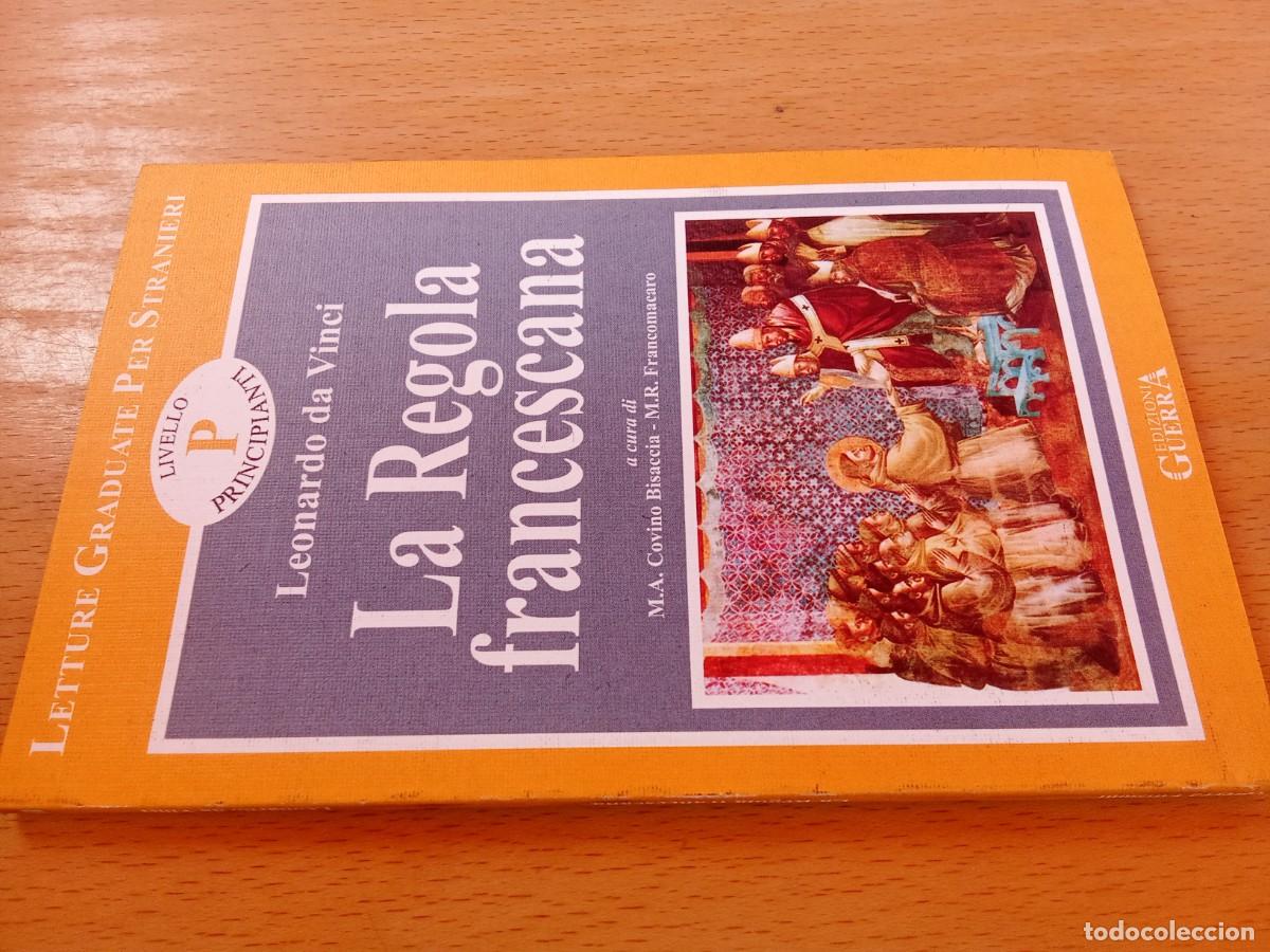Livros em segunda m&atilde;o: LA REGOLA FRANCESACANA / LEONARDO DA VINCI / KARA 27 / GUERRA