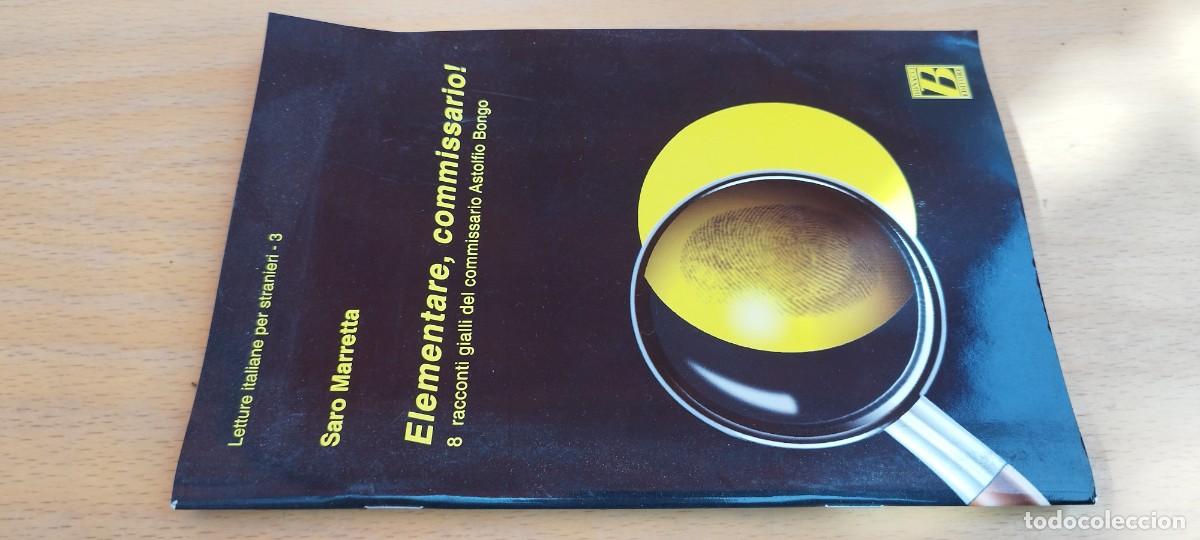 Libros de segunda mano: ELEMENTARE COMMISARIO / SARO MARRETTA / KARA 31 / BONACCI