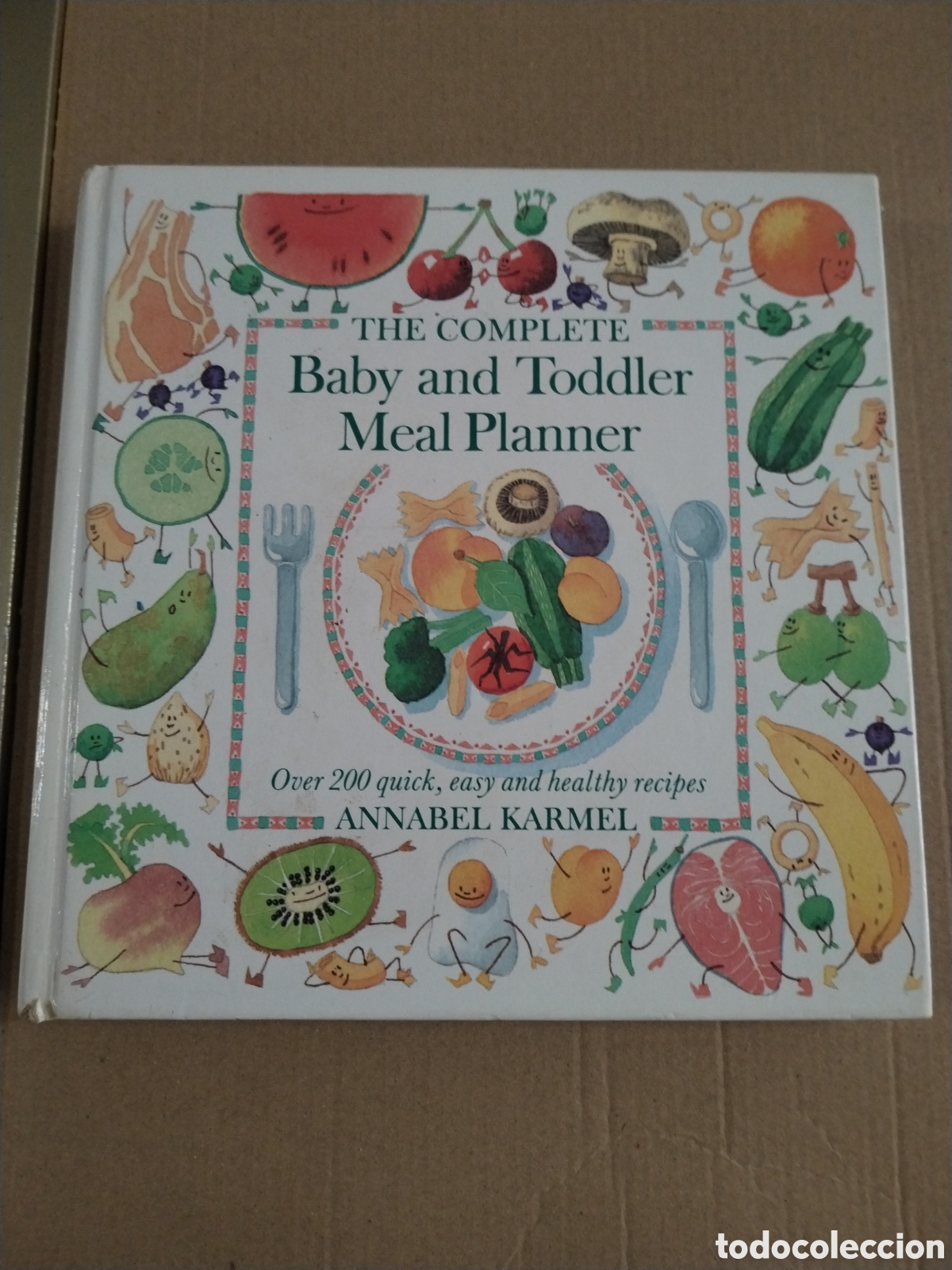 Libros de segunda mano: The complete Baby and Toddler Meal Planner. Annabel Karmel.