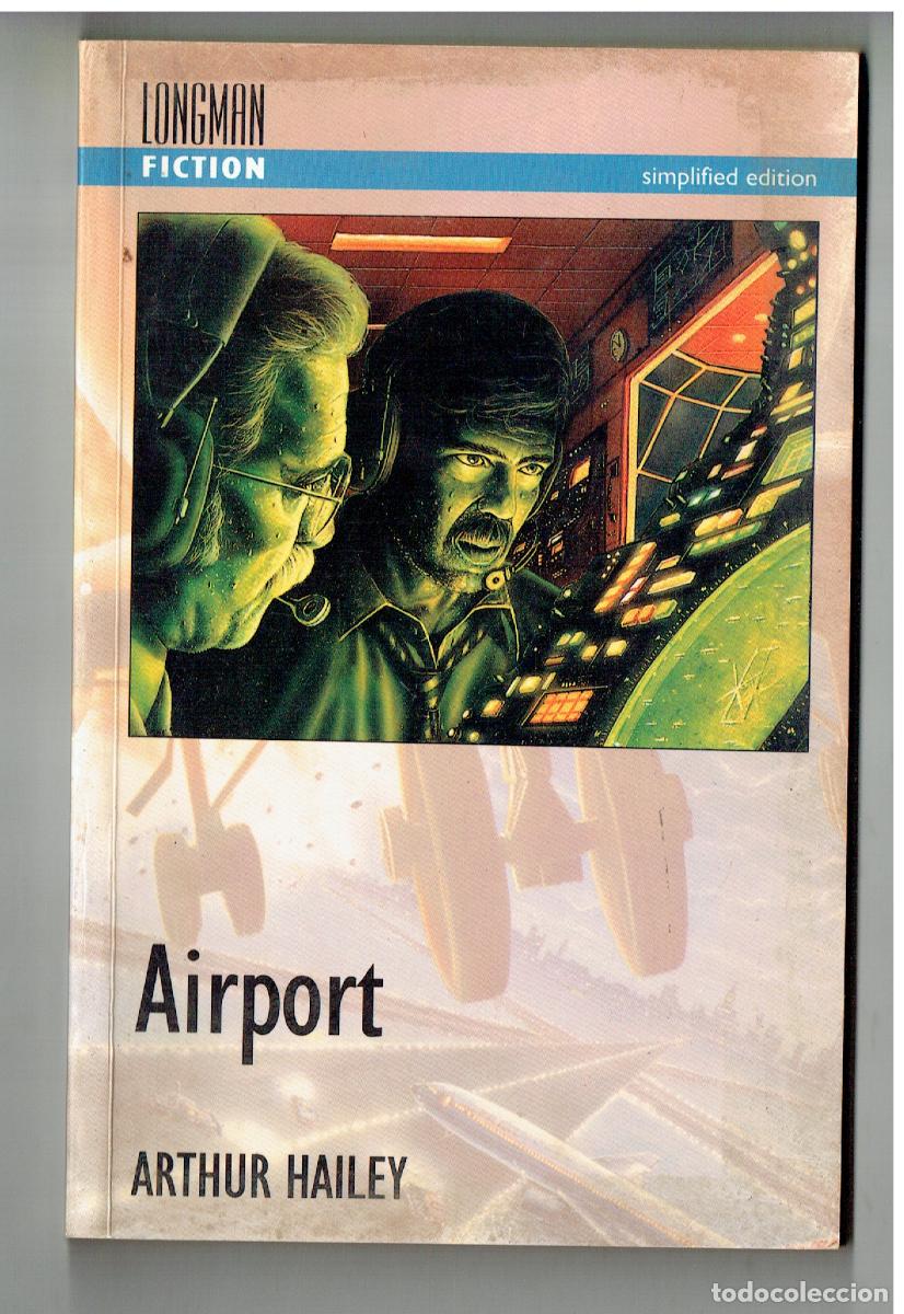 Libros de segunda mano: LONGMAN FICTI&Oacute;N. AIPORT. ARTHUR HAILE. 1993. (Z/34.1)
