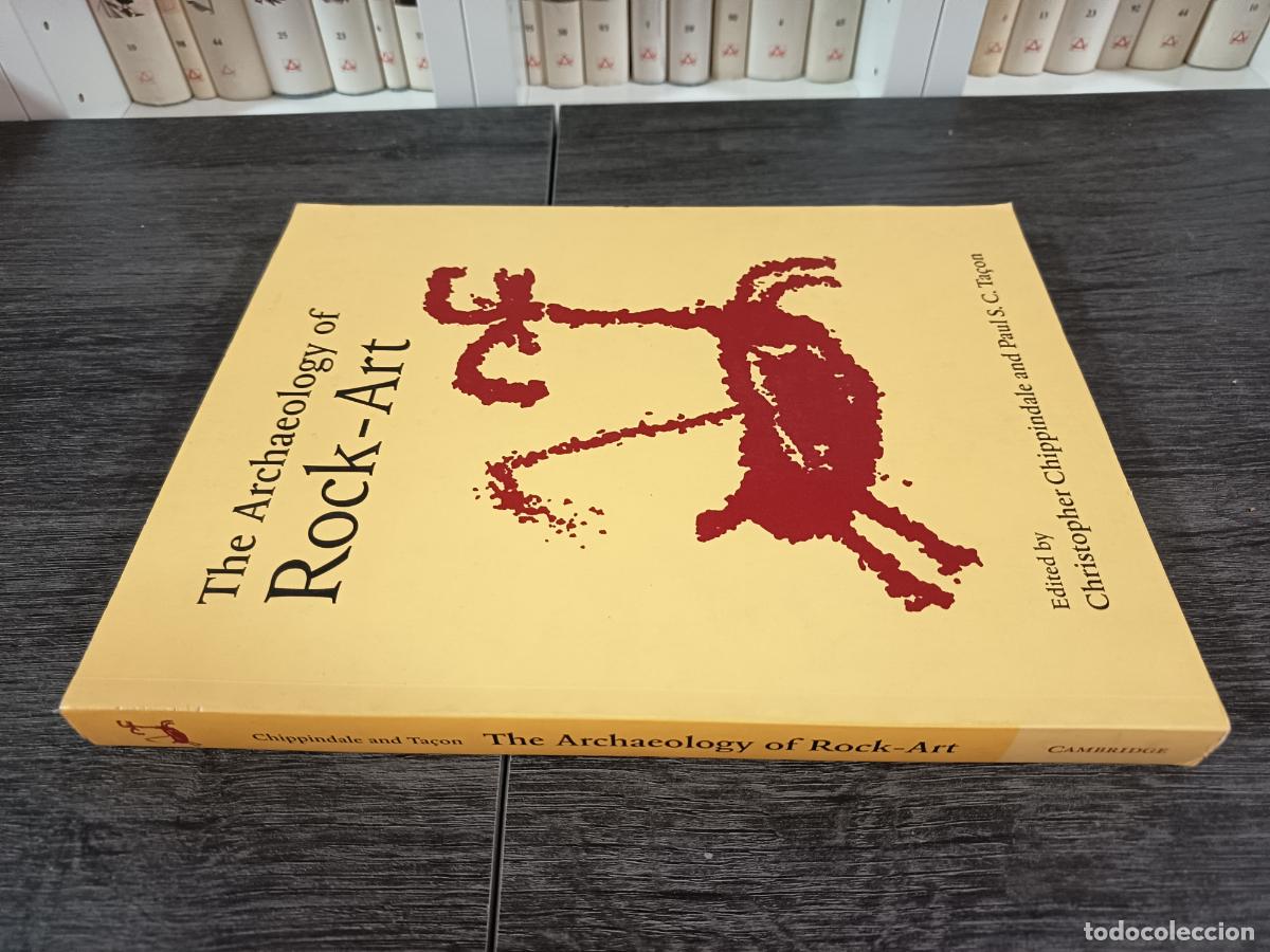Libros de segunda mano: 2000 - CHRISTOPHER CHIPPINDALE / PAUL S.C. TA&Ccedil;ON. The Archaeology of Rock - Art