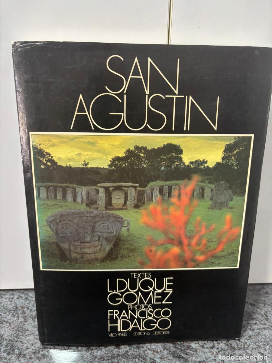 Gebrauchte B&uuml;cher: SAN AGUSTIN (COLOMBIA) - LUIS DUQUE GOMEZ Y FRANCISCO HIDALGO - EDITIONS DELROISSE, 1982