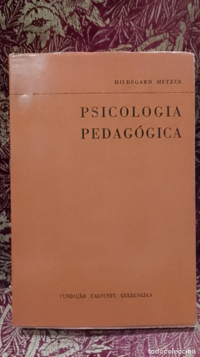 Libros de segunda mano: Psicologia Pedag&oacute;gica - Hildegard Hetzer 1&ordf; Edi&ccedil;&atilde;o 1974