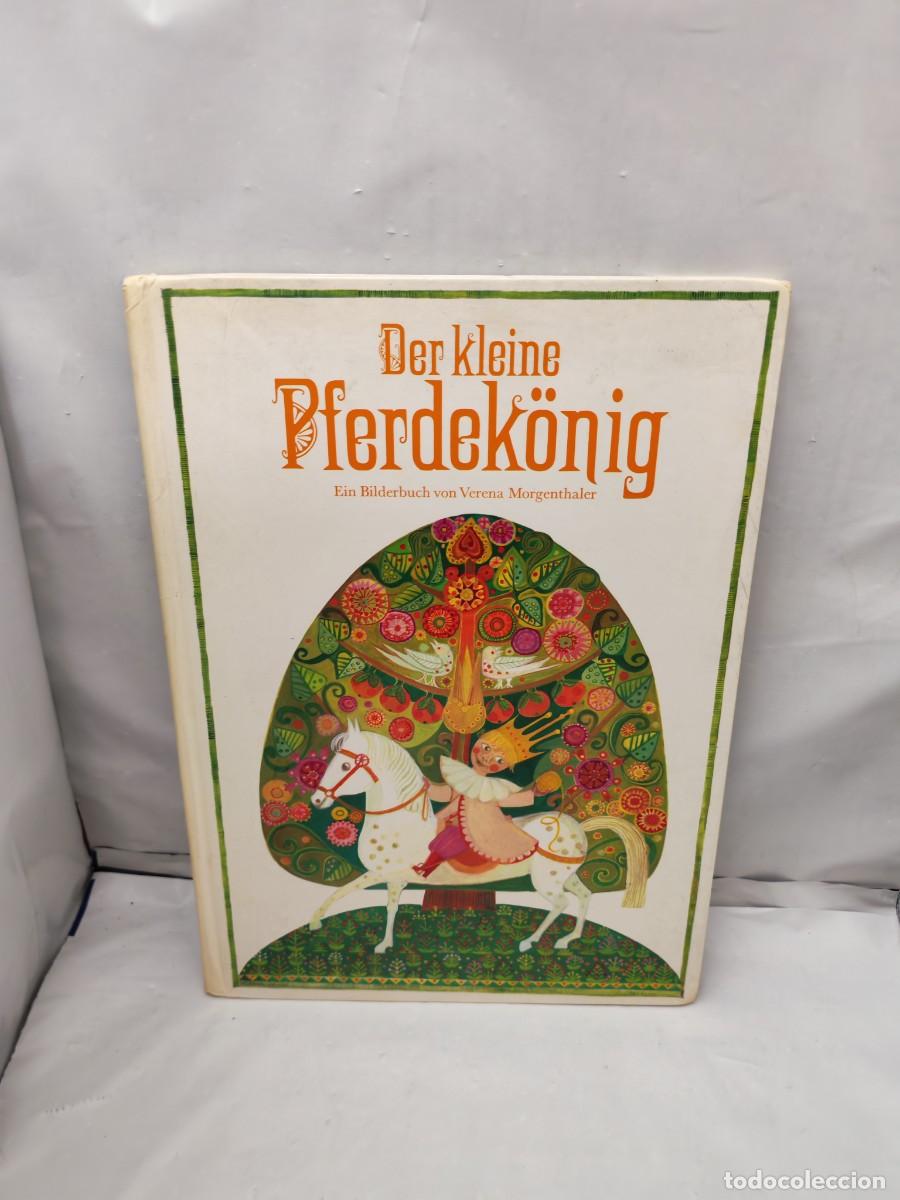 Gebrauchte B&uuml;cher: Der kleine Pferdek&ouml;nig (Primera edici&oacute;n, tapa dura)