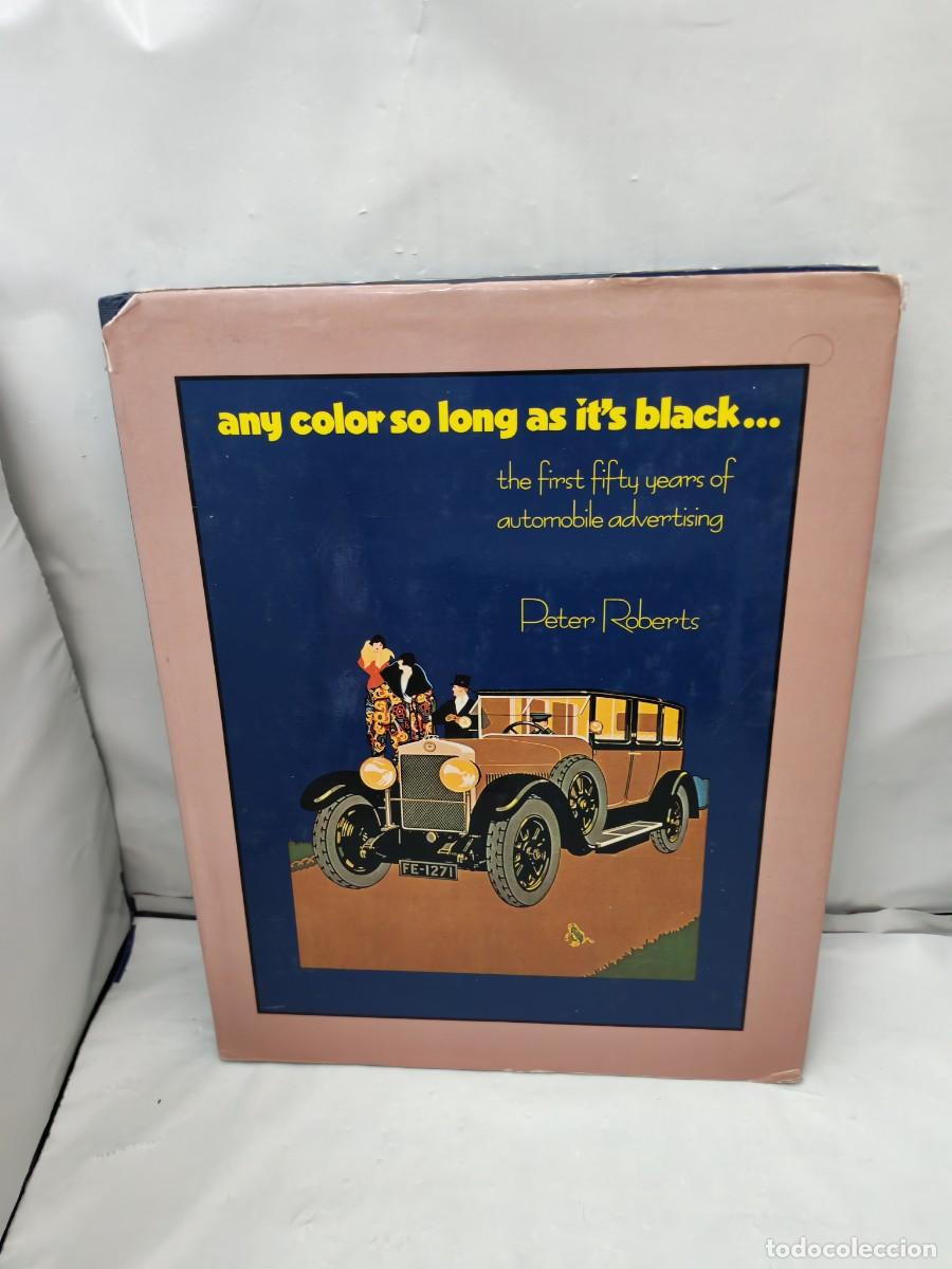 Second hand books: Any Color so Long as It's Black: The First Fifty Years of Automobile (First edition, hardcover)