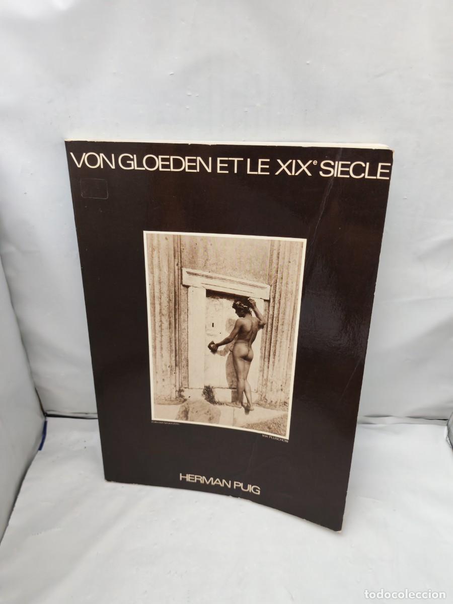 Libri di seconda mano: Von Gloeden et le XIXe Siecle (Primera edici&oacute;n)