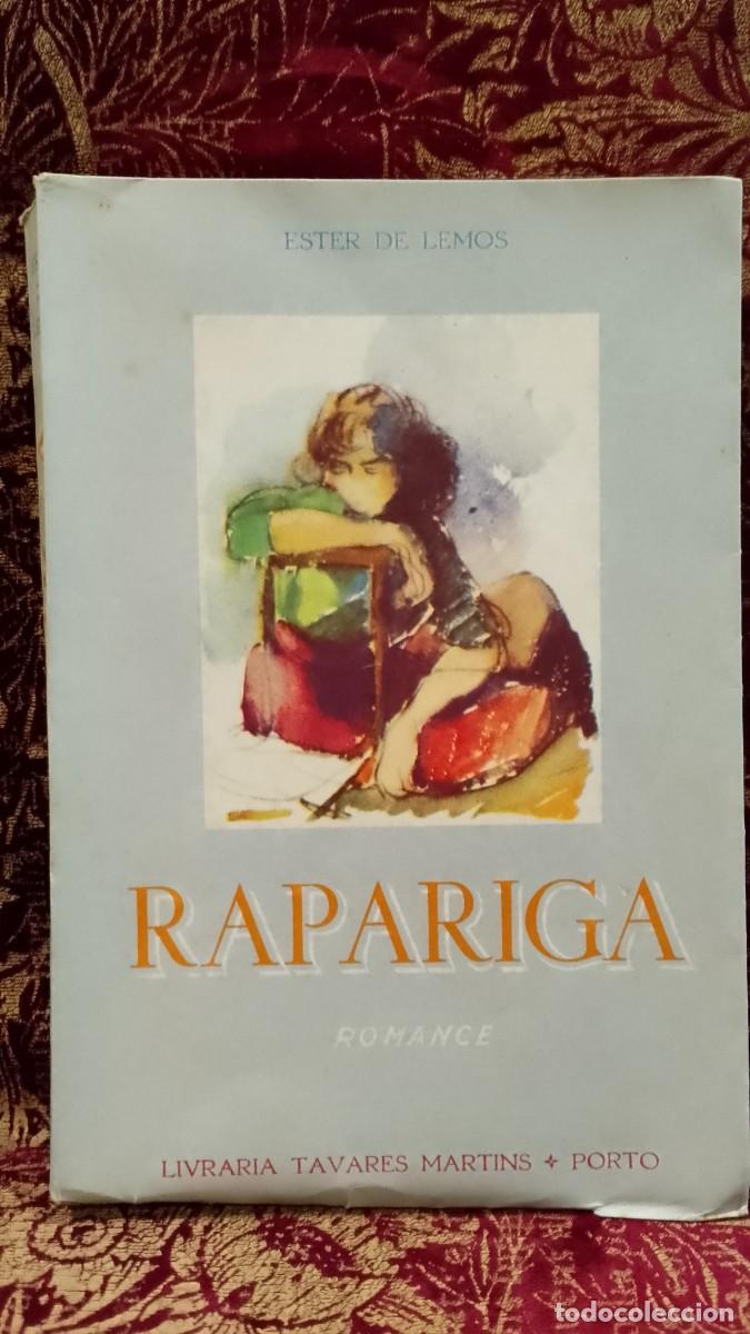 Libros de segunda mano: Rapariga 1949 Ester de Lemos 1&ordf; Edi&ccedil;&atilde;o