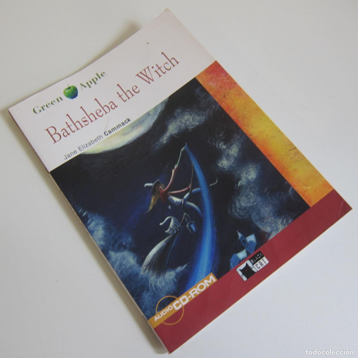 Libros de segunda mano: BATHSHEBA THE WITCH - JANE ELIZABETH CAMMACK (GREEN APPLE. BLACK CAT) IDIOMAS JUVENIL