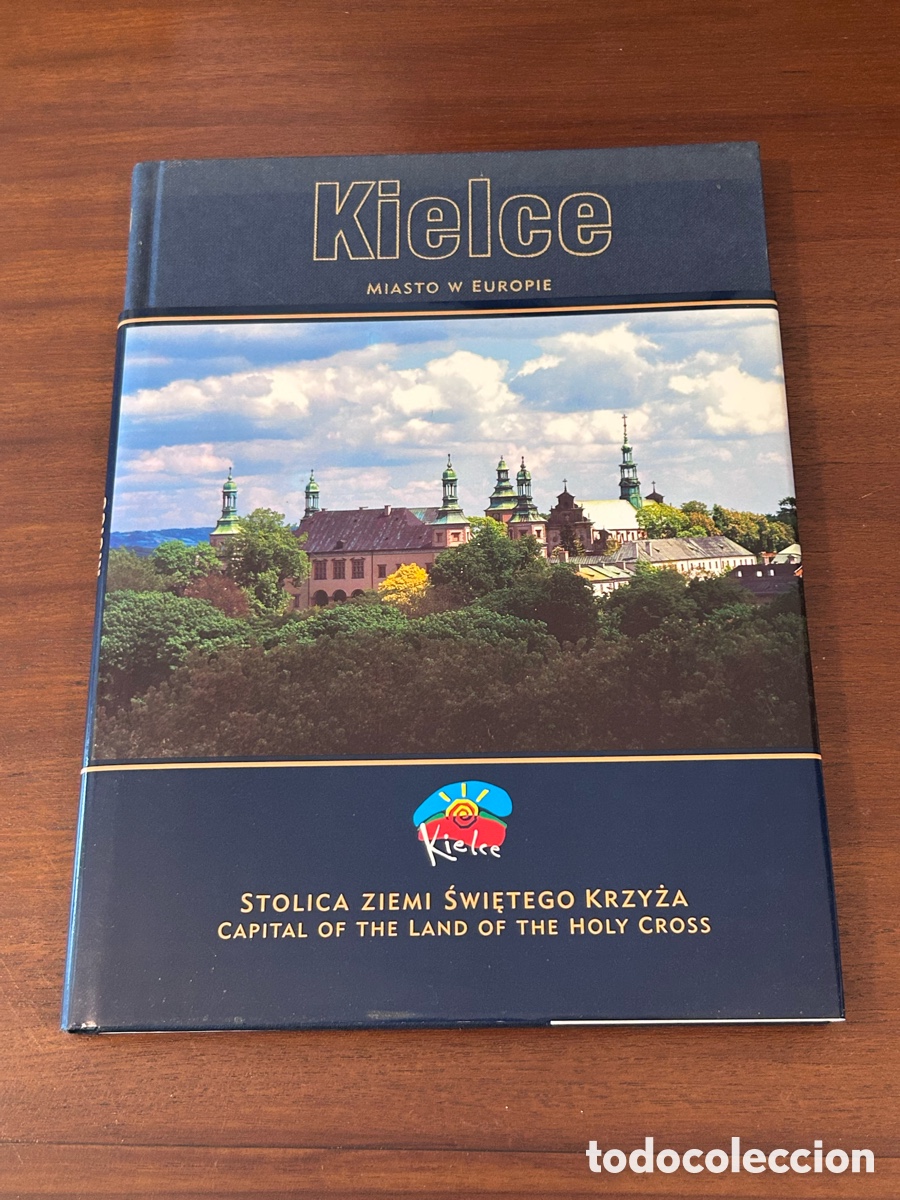 Libros de segunda mano: KIELCE. CAPITAL OF THE LAND OF THE HOLY CROSS. CAPITAL DE LA TIERRA DE LA SANTA CRUZ. POLONIA