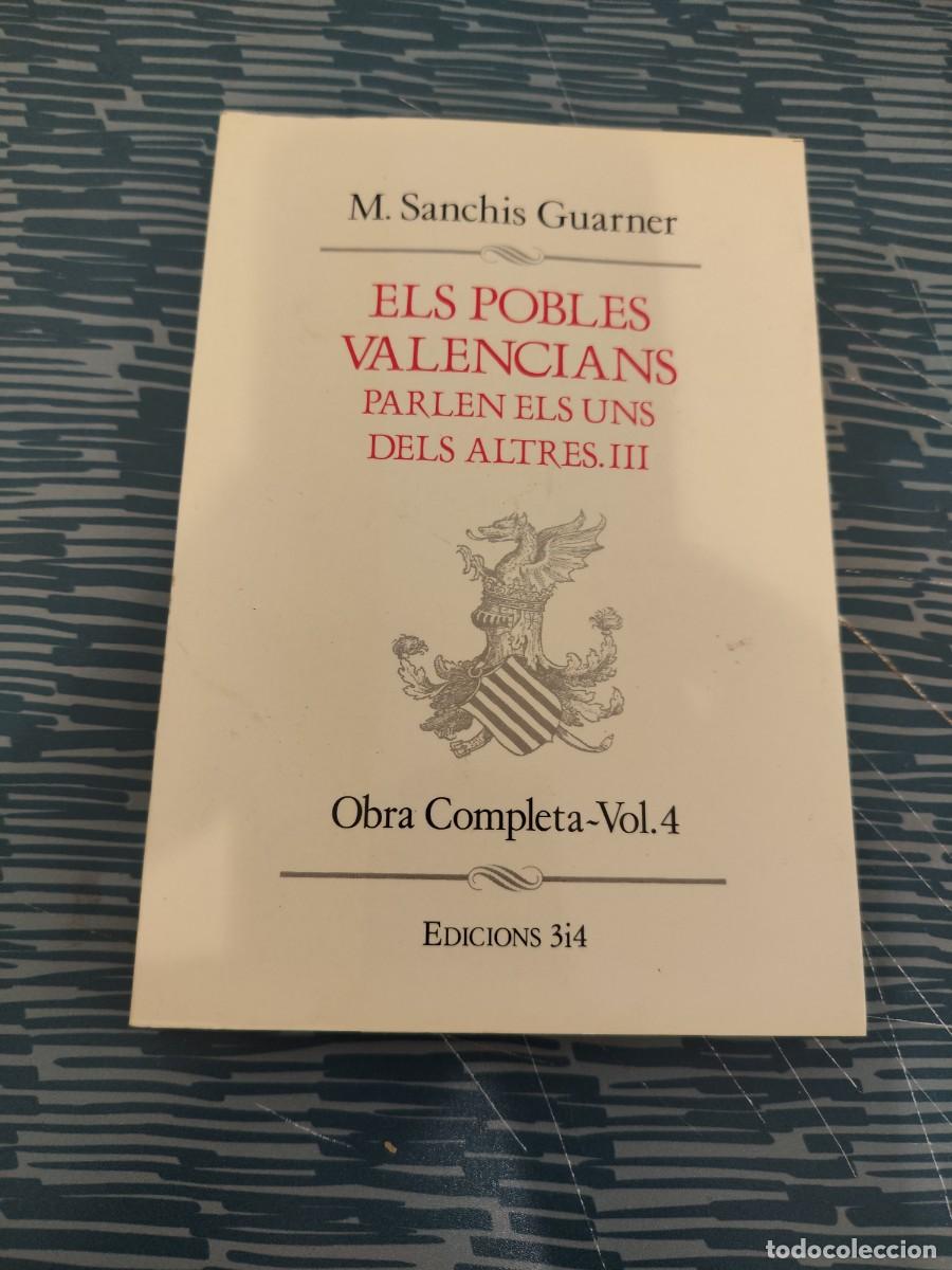 Libros de segunda mano: ELS POBLES VALENCIANS PARLEN ELS UNS DELS ALTRES III, MANUEL SANCHIS GUARNER, VALENCIA 1982,206 P&Aacute;G.