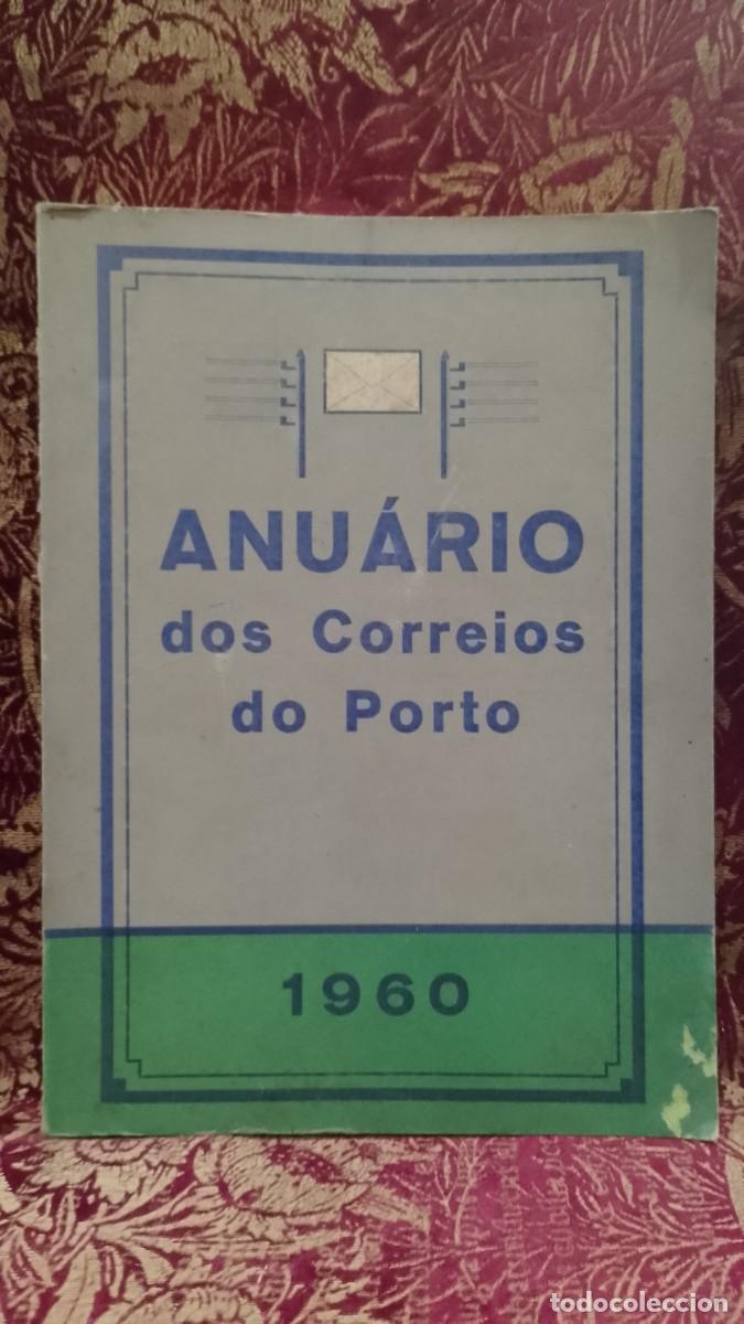 Libros de segunda mano: Anu&aacute;rio dos Correios do Porto 1960