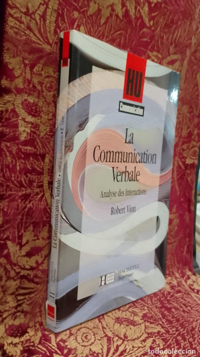 Libros de segunda mano: La Communication Verbale - Robert Vion - Foto 2