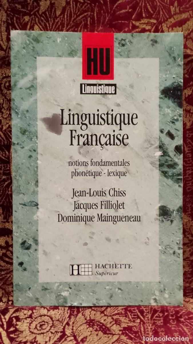 Libros de segunda mano: Linguistique Fran&ccedil;aise - Jean-Louis Chiss