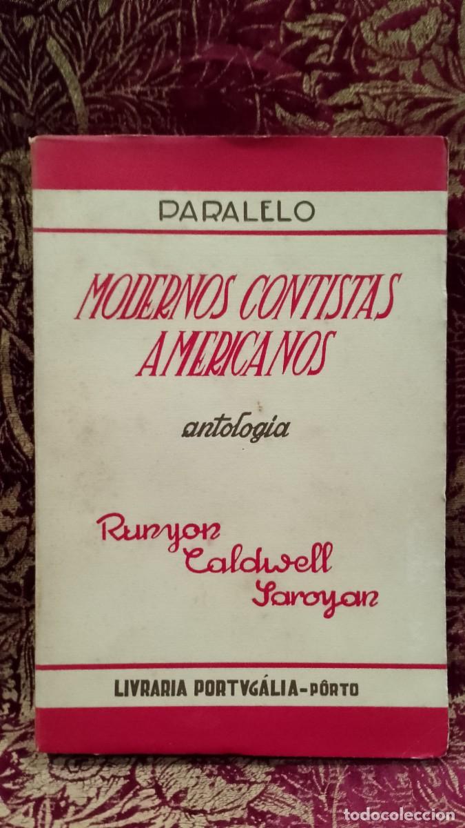 Libros de segunda mano: Antologia 1947 Modernos Contistas Americanos &rdquo;Paralelo&rdquo;
