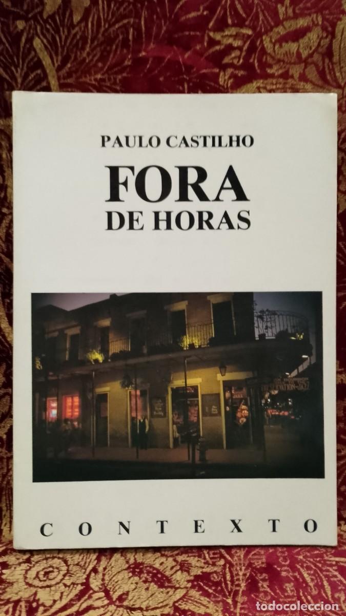 Libros de segunda mano: Fora de Horas - Paulo Castilho - Foto 1