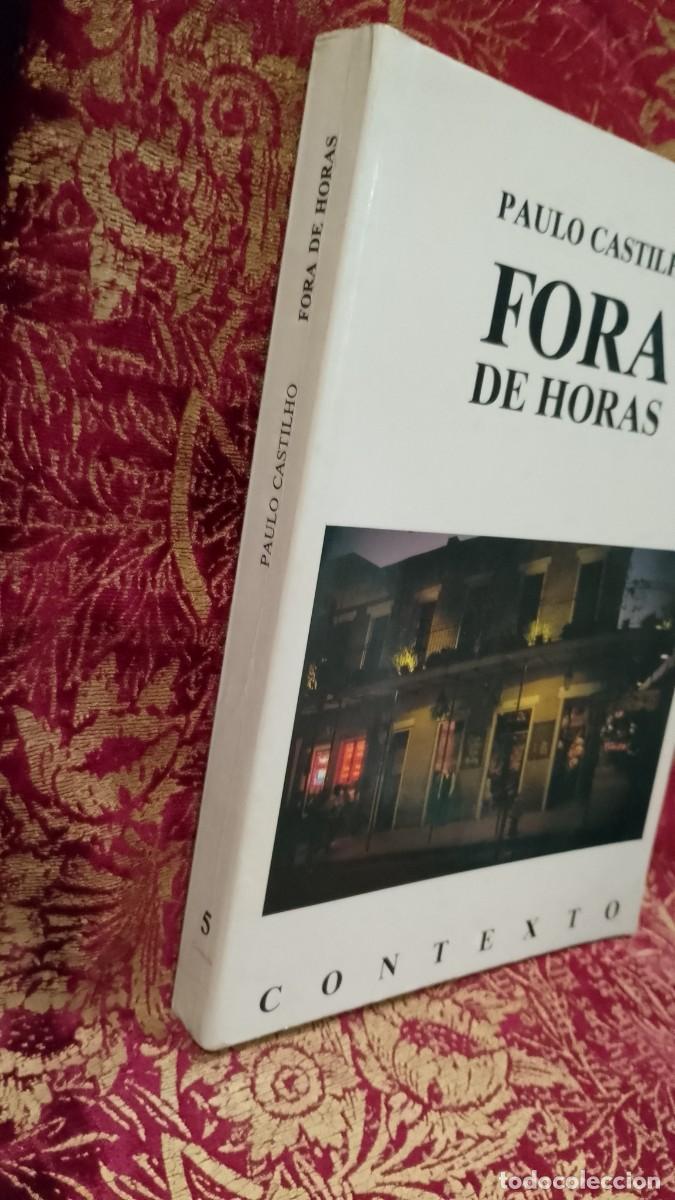 Libros de segunda mano: Fora de Horas - Paulo Castilho - Foto 2