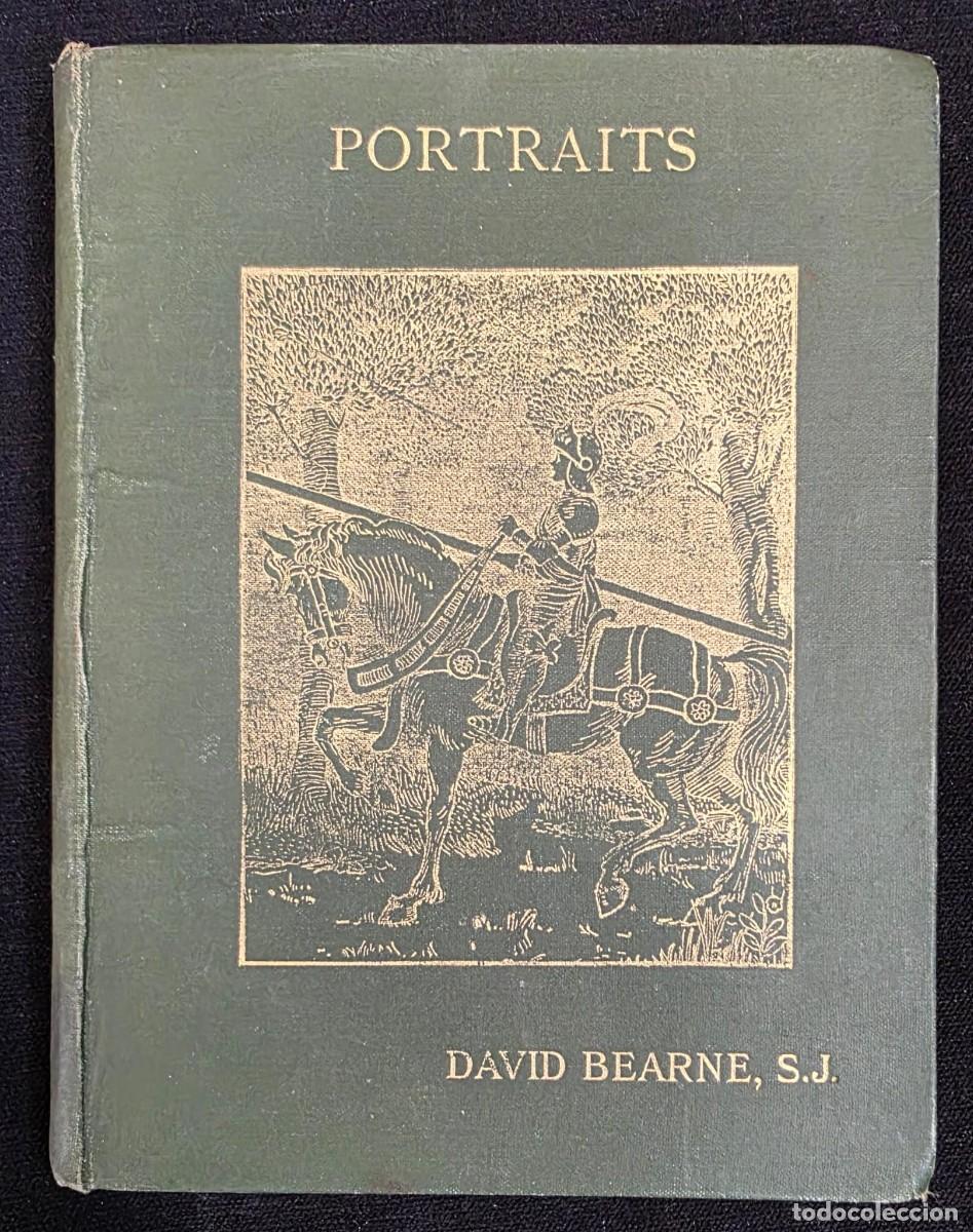 Libros de segunda mano: L.495 Libro Antiguo Portraits: Stories for Old and Young &ndash; David Bearne S.J. &ndash; 1908