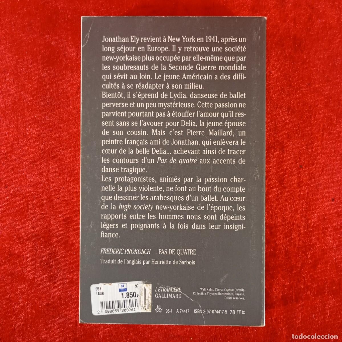 Libros de segunda mano: PAS DE QUATRE - FREDERIC PROKOSCH - L&Eacute;TRANG&Egrave;RE GALLIMARD / 902 - Foto 2