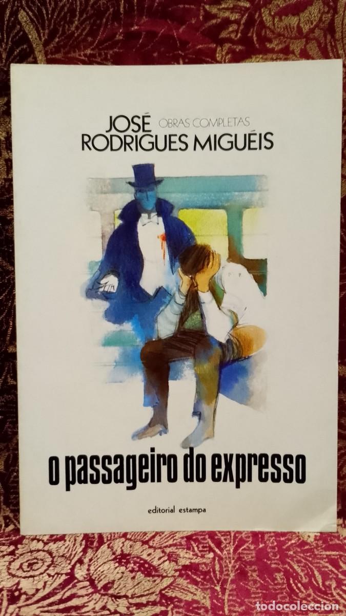 Libros de segunda mano: O Passageiro do Expresso - Jos&eacute; Rodrigues Migu&eacute;is