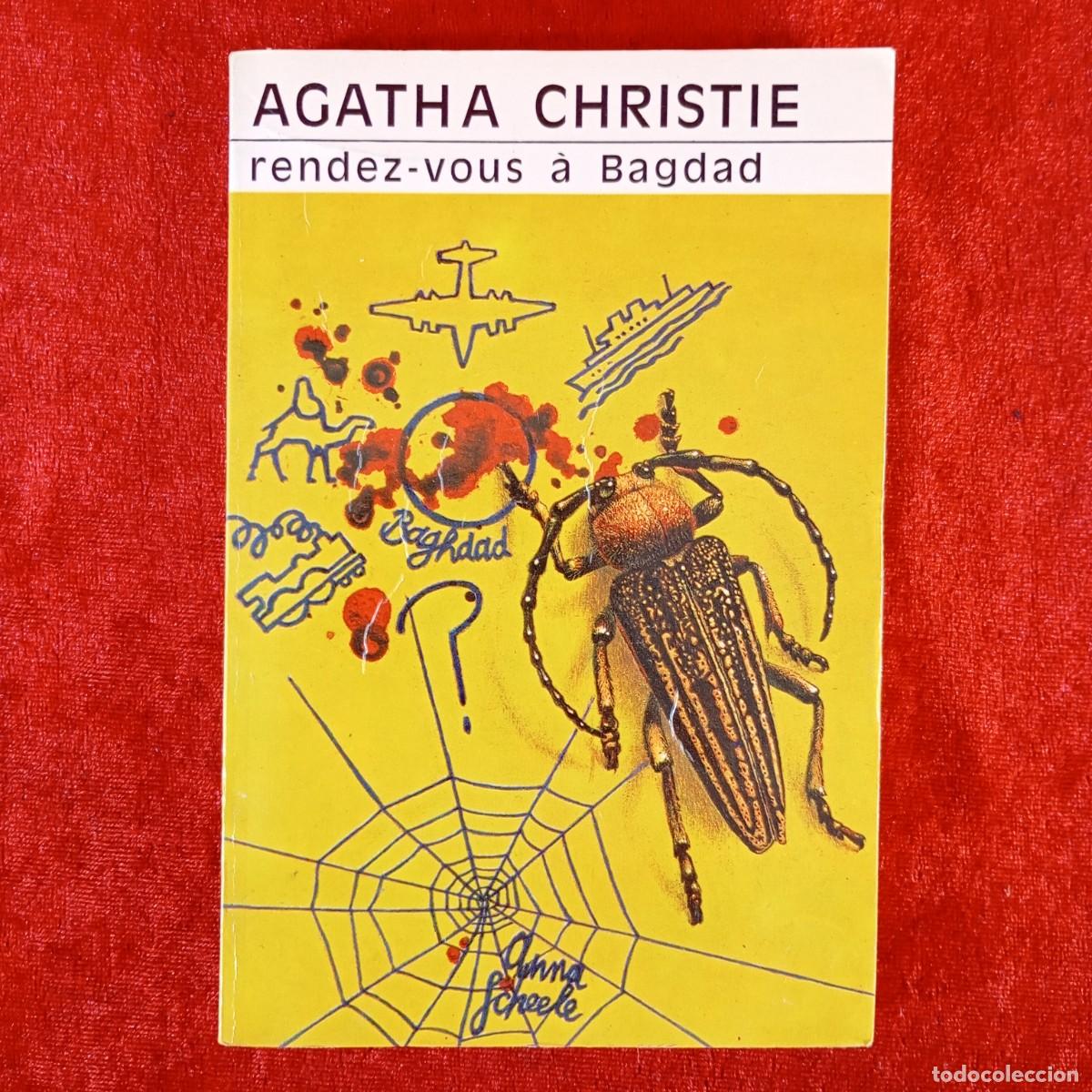 Libros de segunda mano: AGATHA CHRISTIE - RENDEZ-VOUS &Agrave; BAGDAD - PARIS - CHAMPS ELYS&Eacute;ES / 936