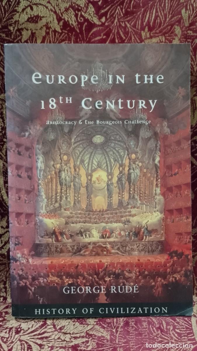 Libros de segunda mano: Europe in the 18th Century - George Rud&eacute;