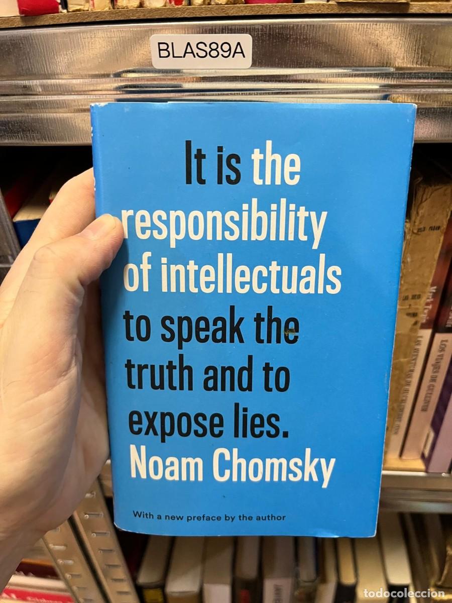 Libros de segunda mano: BLAS89A Noam Chomsky, It Is the Responsibility of Intellectuals to Speak the Truth and to Expose Lie