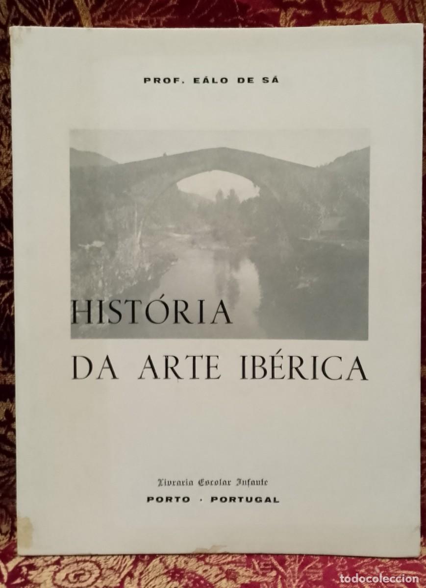 Gebrauchte B&uuml;cher: Hist&oacute;ria da Arte Ib&eacute;rica 1967 E&aacute;lo de S&aacute;
