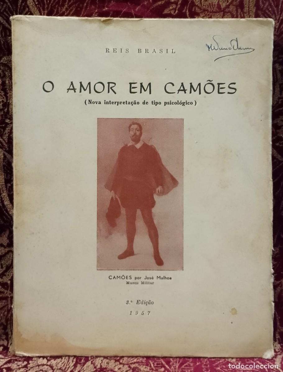 Libros de segunda mano: O Amor em Cam&otilde;es 1957 Reis Brasil