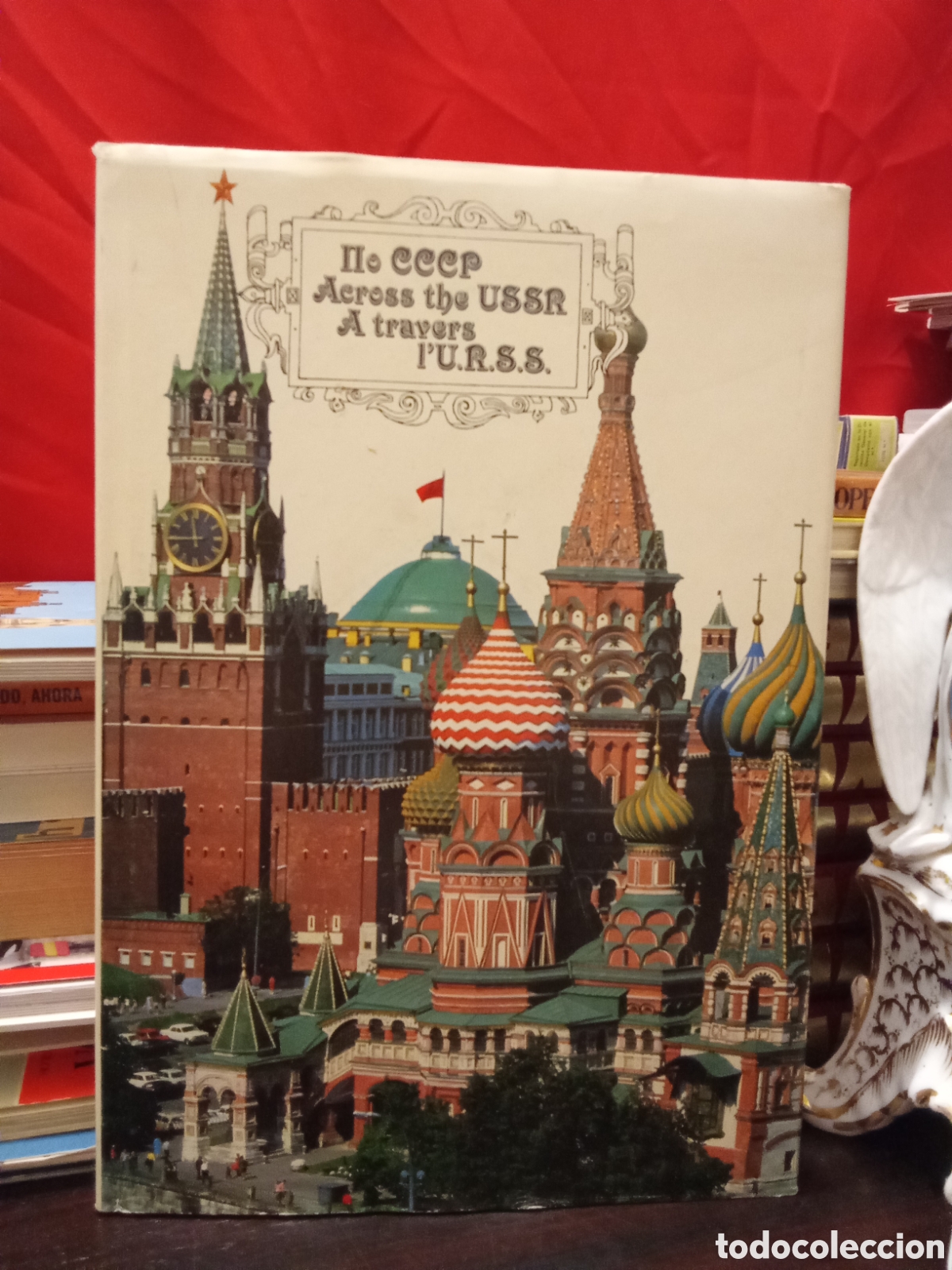 Libros de segunda mano: Across the USSR - A trav&eacute;s de U.R.S.S - Libro grande en FRANC&Eacute;S // RUSSIA