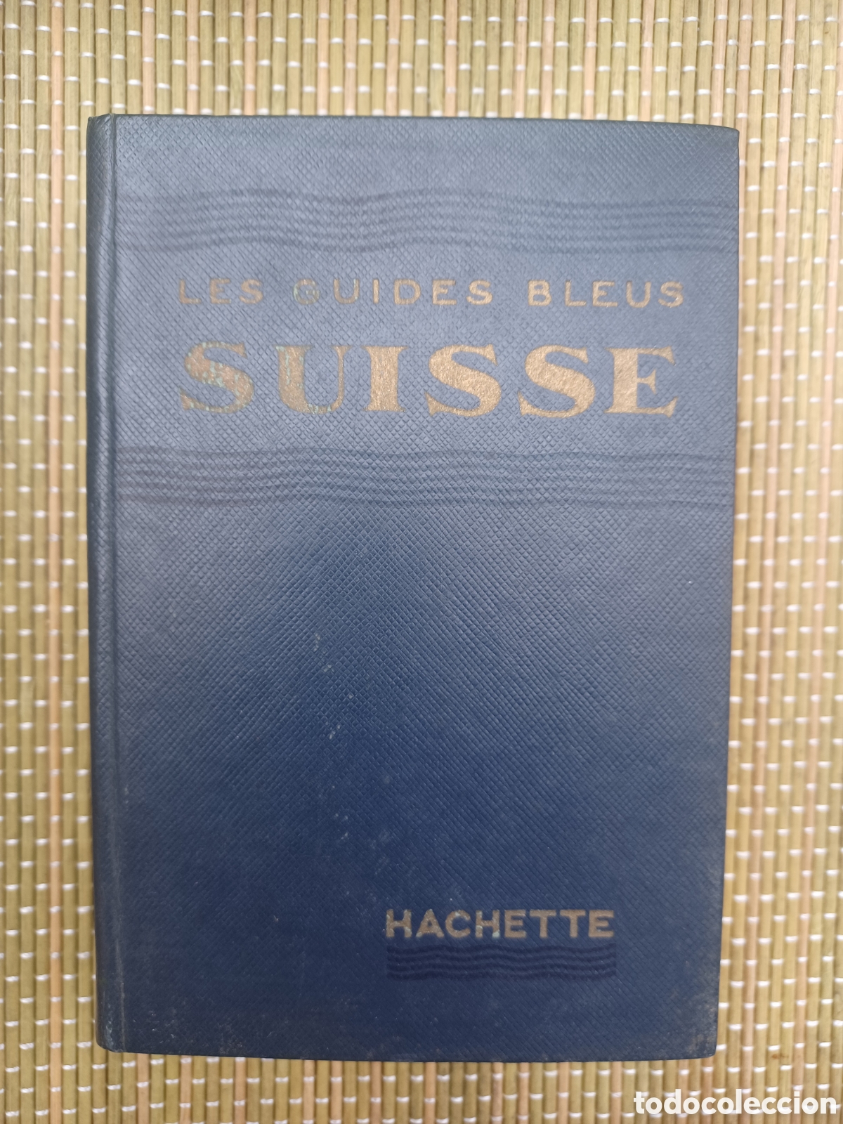 Livres d'occasion: Les Guides Bleus. Suisse. Hachette