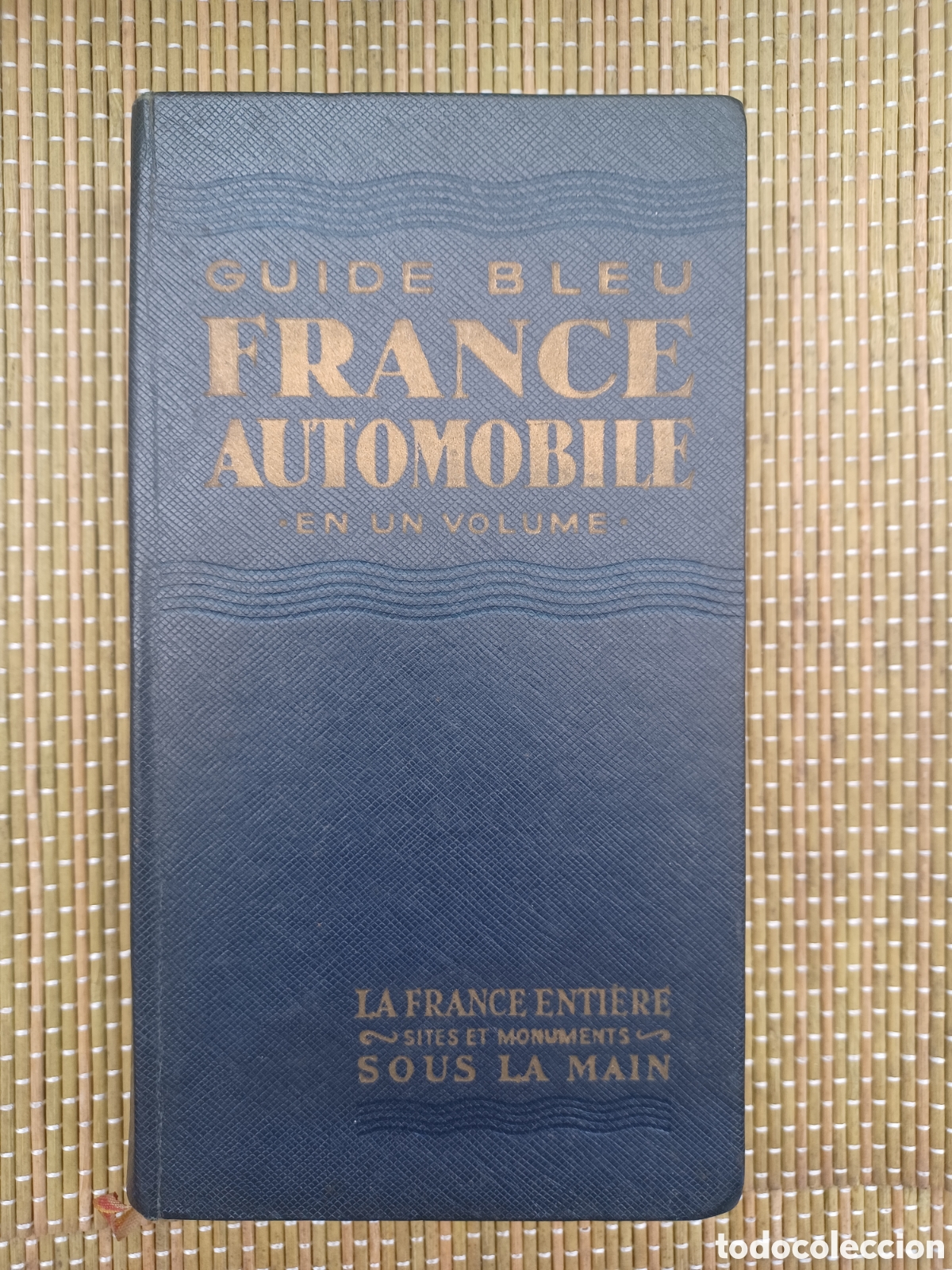 Livres d'occasion: Guide Bleu. France au automobile en un volume. Hachette