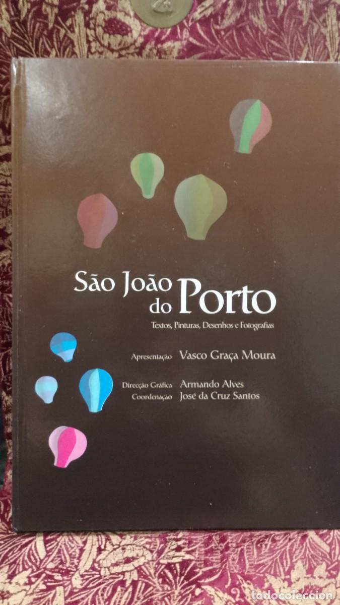 Libros de segunda mano: S&atilde;o Jo&atilde;o do Porto - Vasco Gra&ccedil;a Moura