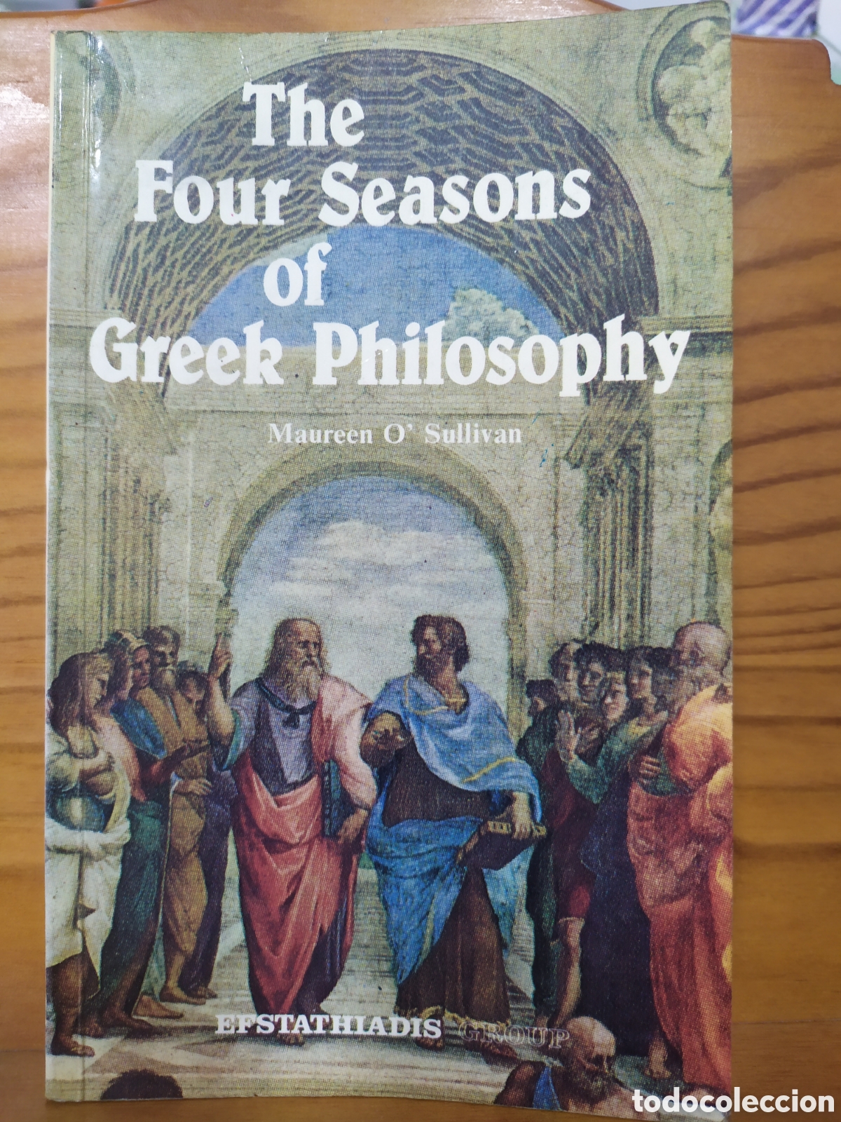 Libros de segunda mano: English Edition: The Four seasons of Greek Philosophy by Maureen O'Sullivan, Efstathiadis 1992. Libr