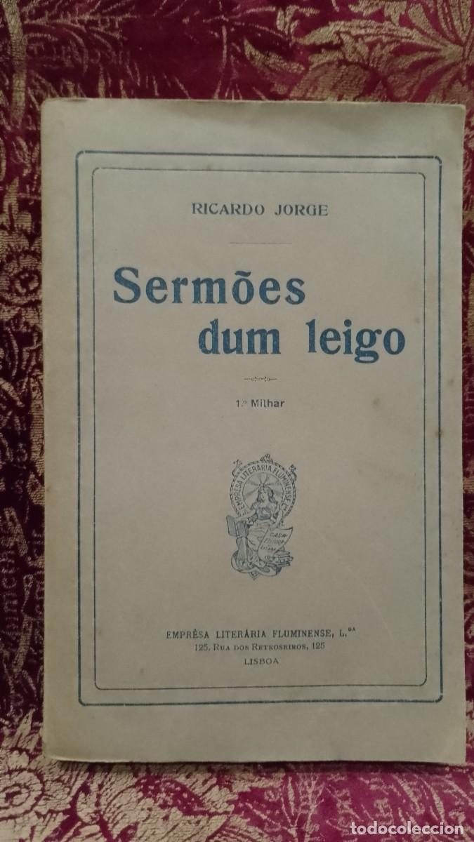 Libros de segunda mano: Serm&otilde;es dum Leigo 1925 Ricardo Jorge