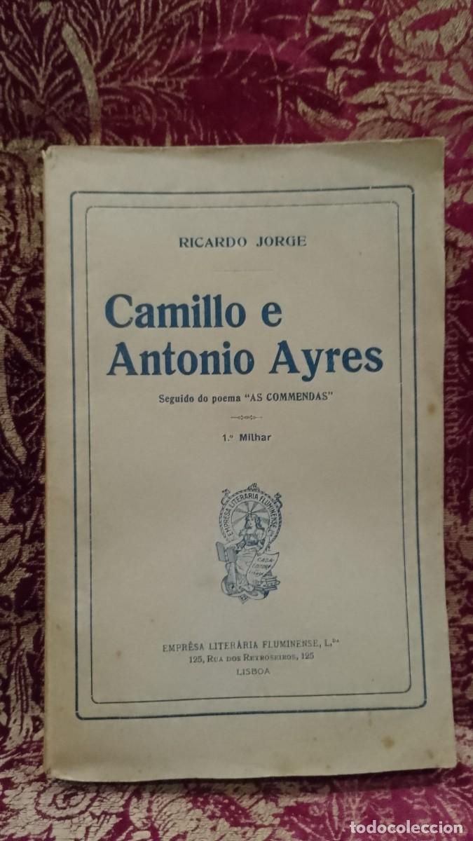 Libros de segunda mano: Camilo e Antonio Ayres 1925 Ricardo Jorge - Foto 1