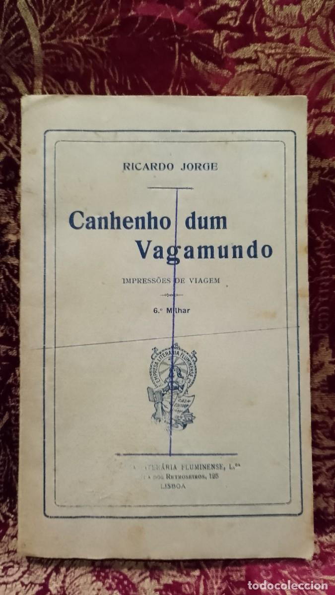 Libros de segunda mano: Canhenho dum Vagabundo 1924 Ricardo Jorge