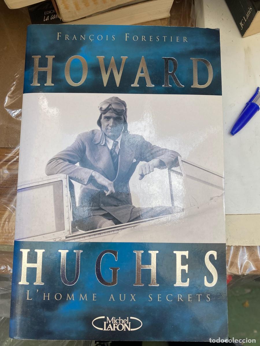 Libros de segunda mano: HOWARD HUGHES, FRANCOIS FORESTIER, EDT. MICHEL LAFON
