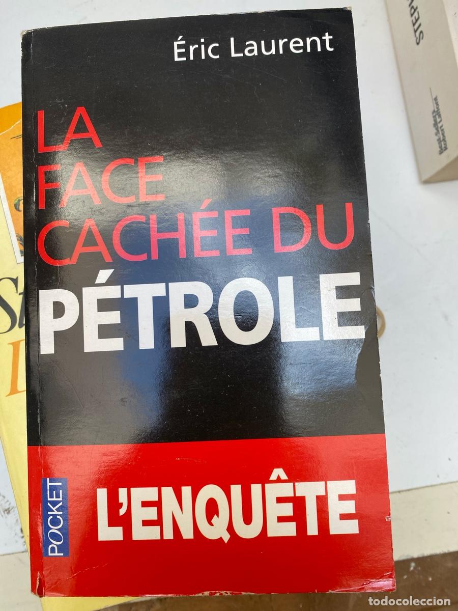 Libros de segunda mano: LA FACE CACHEE DU PETROLE, ERIC LAURENT, EDT. POCKET